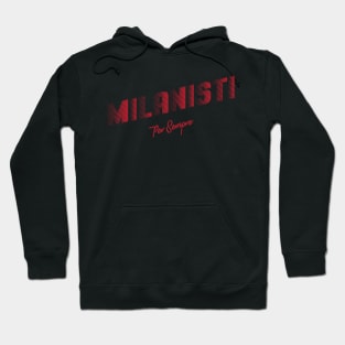 Milanisti Hoodie